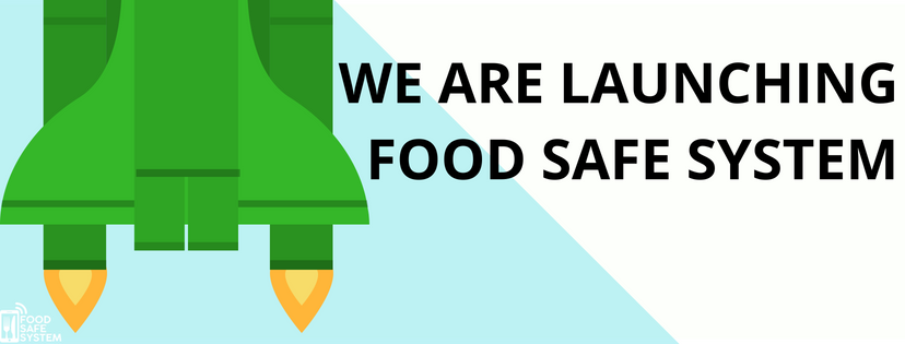 Food Safe System is Launching